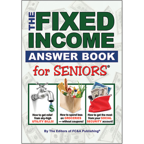 The Fixed Income Answer Book for Seniors®