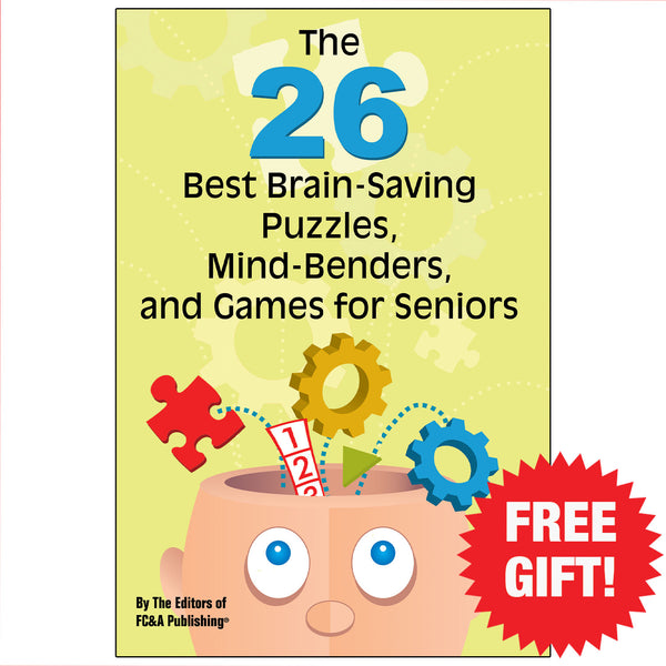 The Ageless Brain for Seniors: 1,001 Secrets to Keep Your Brain Young, Your Memory Sharp, and Your Mind Healthy
