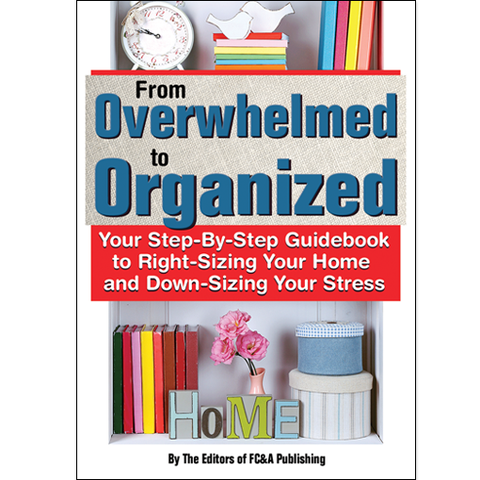 From Overwhelmed to Organized by The Editors of FC&A Publishing