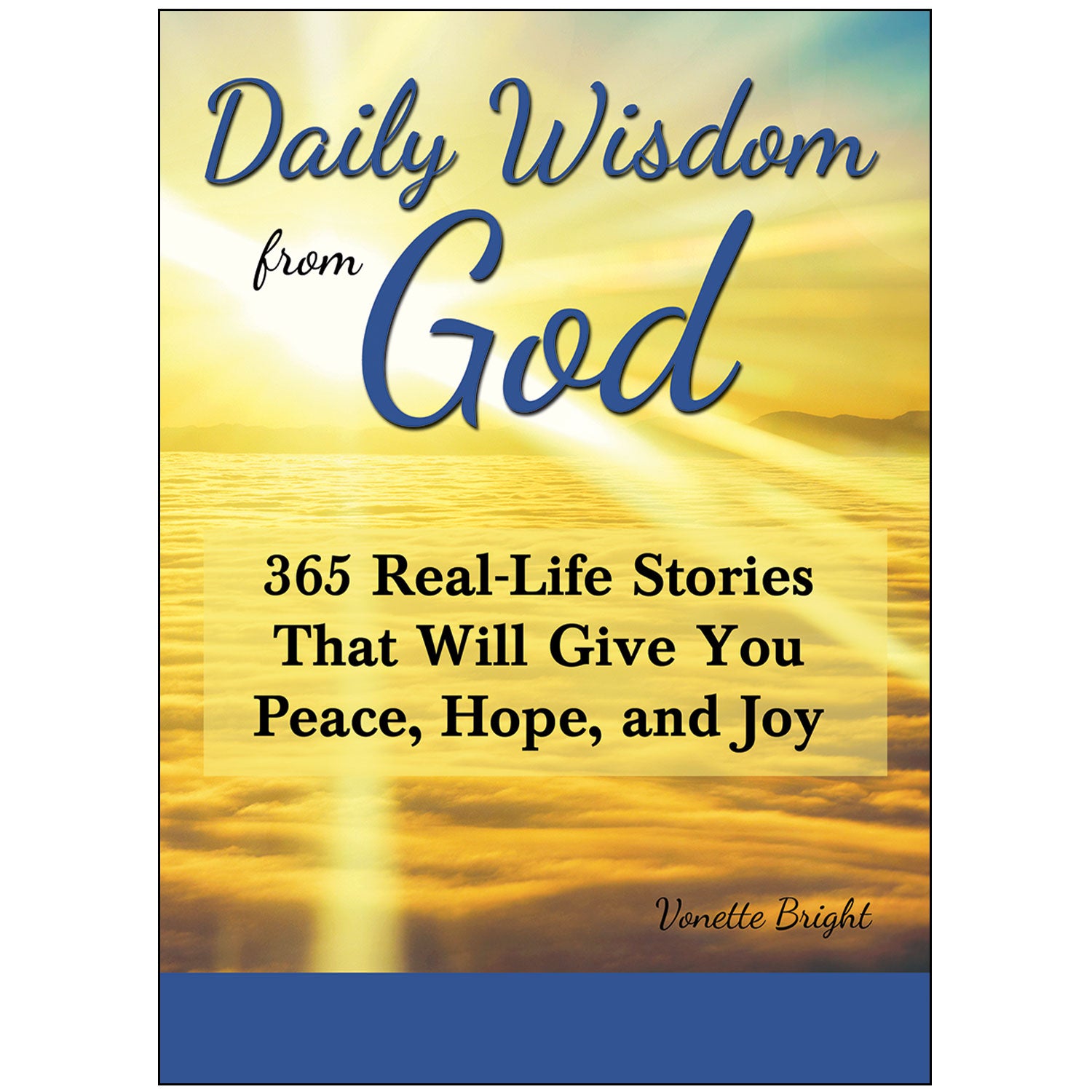 Real Wisdom Daily Wisdom from God: 365 Real-Life Stories That Will Give You Peace ...