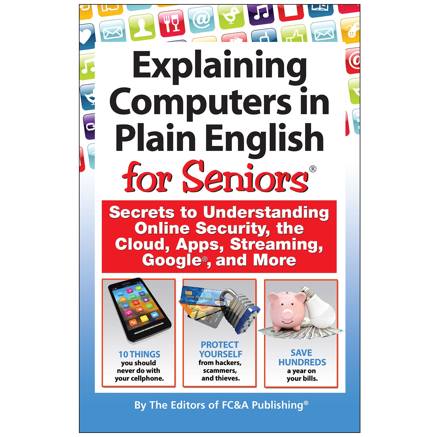 Explaining Computers in Plain English for Seniors – FC&A Store