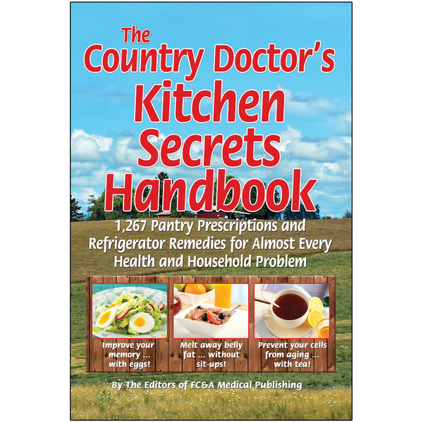 Country Doctor’s Kitchen Secrets Handbook, The