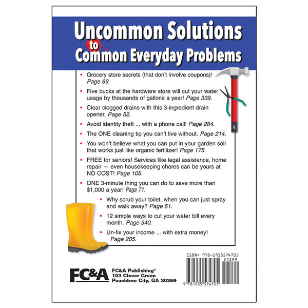 Uncommon Solutions to Common Everyday Problems