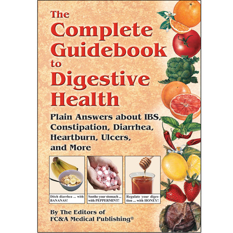 Complete Guidebook to Digestive Health, The